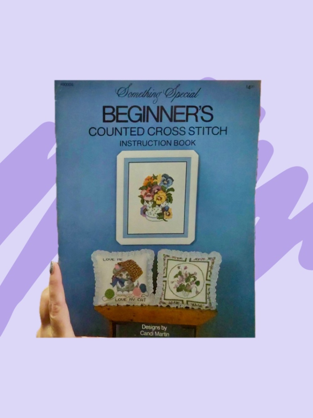 Something Special Beginner Counted Cross Stitch Book Candi Martin 90006